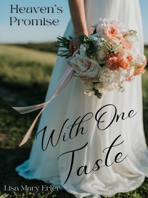 cover image of With One Taste--Heaven's Promise